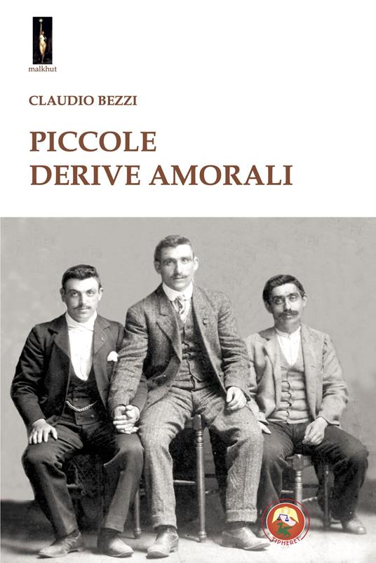 Piccole derive amorali - Claudio Bezzi - copertina