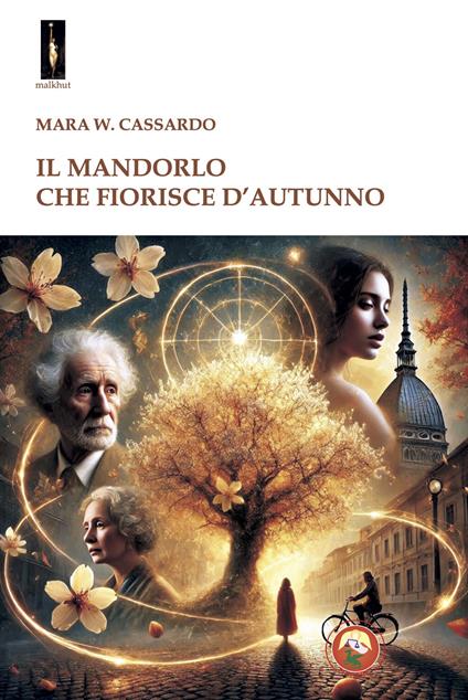 Il mandorlo che fiorisce d'autunno - Mara W. Cassardo - copertina