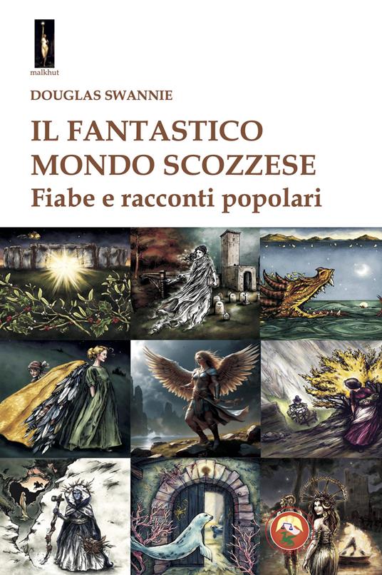 Il fantastico mondo scozzese. Fiabe e racconti popolari - Douglas Swannie - copertina