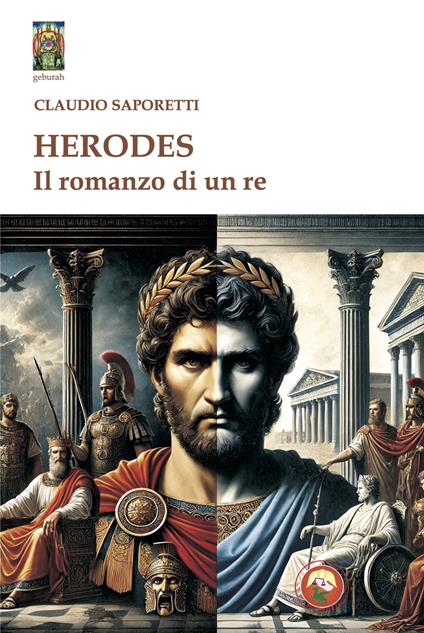 Herodes. Il romanzo di un re - Claudio Saporetti - copertina