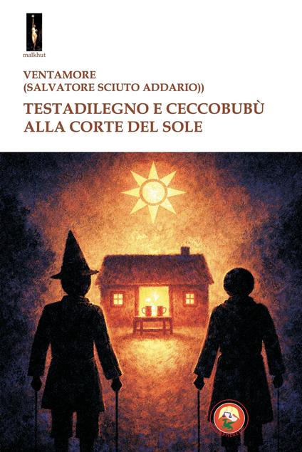Testadilegno e Ceccobubù alla corte del sole - Ventamore - copertina