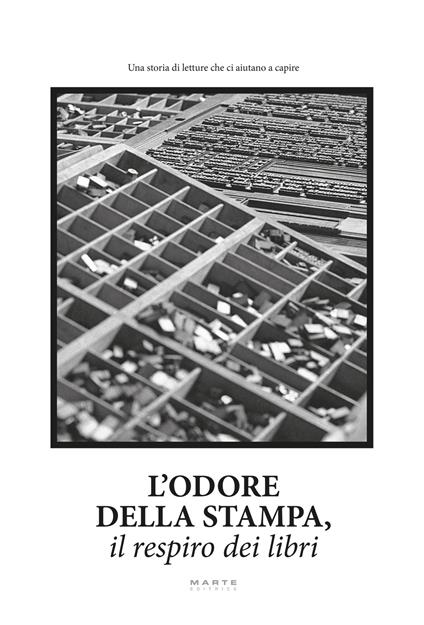 L' odore della stampa. Il respiro dei libri - copertina