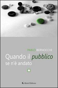 Quando il se n'è andato pubblico - Pablo Bernocchi - copertina