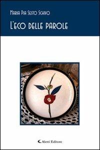 L' eco delle parole Haiku (a modo mio) - M. Pia Sesto Schivo - copertina