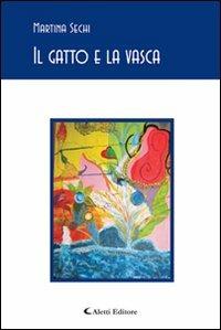 Il gatto e la vasca - Martina Sechi - copertina