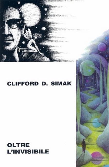 Oltre l'invisibile - Clifford D. Simak - copertina