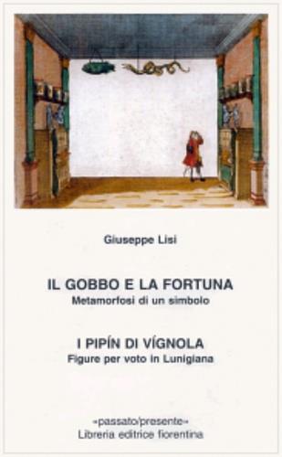 Il gobbo e la fortuna. Metamorfosi di un simbolo - Giuseppe Lisi - copertina