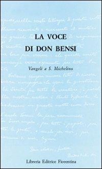 La voce di Don Bensi. Vangeli a San Michelino - Raffaele Bensi - copertina
