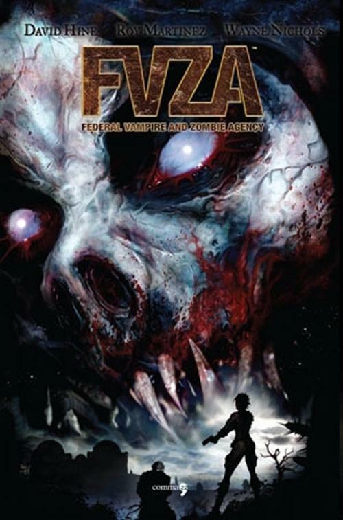 Fvza. Federal vampire and zombie agency - David Hine,Roy A. Martinez - copertina