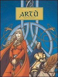 La maturità. Artù. Vol. 2 - David Chauvel,Jérôme Lereculey,Jean-Luc Simon - copertina