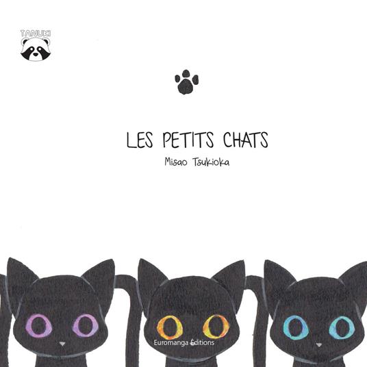 Les petits chats. Ediz. a colori - Misao Tsukioka - copertina