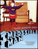 Impossible man