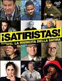 Satiristas! La rivincita della satira - Paul Provenza,Dan Dion - copertina