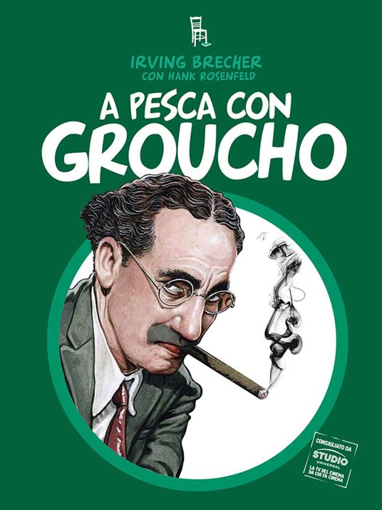 A pesca con Groucho - Irving Brecher,Hank Rosenfeld,Davide Cerruto - ebook