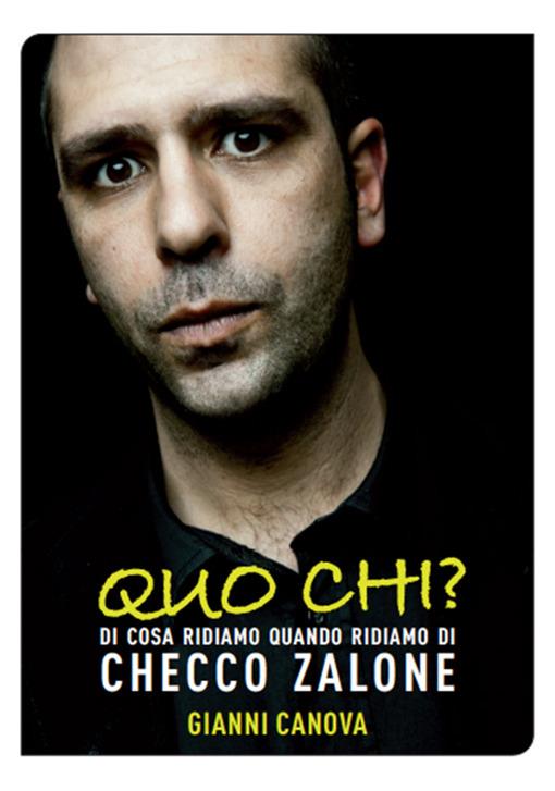 Quo chi? Di cosa ridiamo quando ridiamo di Checco Zalone - Gianni Canova - ebook