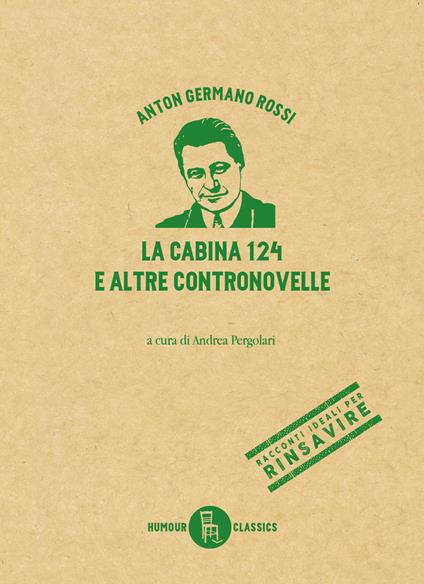 La cabina 124 e altre contronovelle - Anton Germano Rossi - copertina