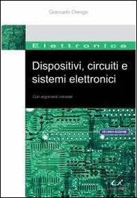 Dispositivi, circuiti e sistemi elettronici - Giancarlo Orengo - copertina
