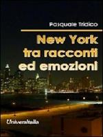 New York tra racconti ed emozioni