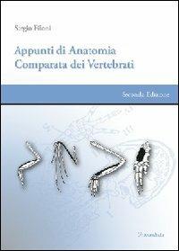 Appunti di anatonomia comparata dei vertebrati - Sergio Filoni - copertina