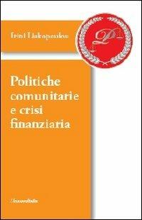 Politiche comunitarie e crisi finanziaria - Irini Liakopoulou - copertina