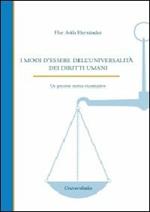 I modi d'essere dell'Universitalità dei diritti umani. Un percorso storico-ricostruttivo