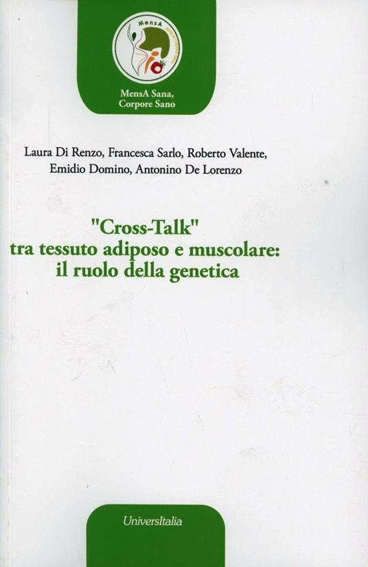 «Cross-talk» tra tessuto adiposo e muscolare. Il ruolo della genetica - copertina