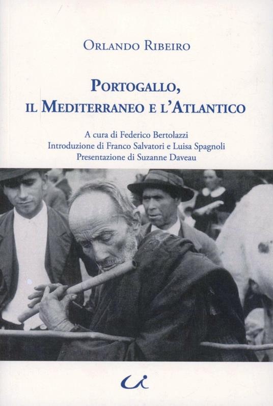 Portogallo, il Mediterraneo e l'Atlantico - Orlando Ribeiro - copertina