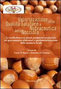 Valorizzazione della qualità salutare e nutraceutica della nocciola - copertina