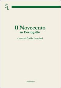 Il Novecento in Portogallo. Ediz. italiana e portoghese - copertina