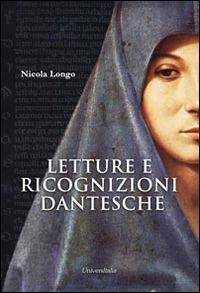 Letture e ricognizioni dantesche - Nicola Longo - copertina