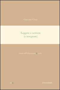 Libro Leggere e scrivere (e insegnare) Giacomo Cives