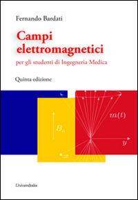 Campi elettromagnetici - Fernando Bardati - copertina