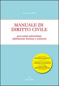Manuale di diritto civile. Per esami universitari, abilitazione forense e concorsi - Eleonora Ricci - copertina