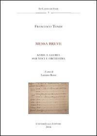 Messa breve. Anagni, Archivio della Cattedrale, Fondo Musicale Ms Arcap 0728. Con CD Audio - Francesco Tondi - copertina