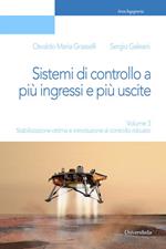 Sistemi di controllo a più ingressi e più uscite. Vol. 3: Stabilizzazione ottima e introduzione al controllo robusto.