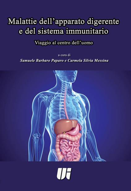 Malattie dell'apparato digerente e del sistema immunitario. Viaggio al centro dell'uomo - copertina