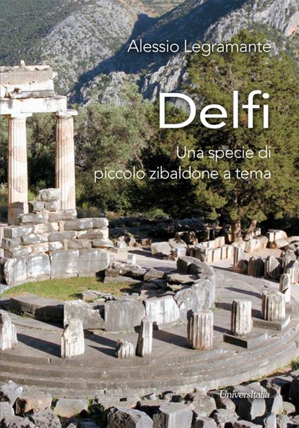 Delfi. Una specie di piccolo zibaldone a tema - Alessio Legramante - copertina