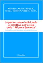 La performance individuale e collettiva nell'ottica della «Riforma Brunetta». Il ruolo, le funzioni e le responsabilità del Dirigente infermieristico