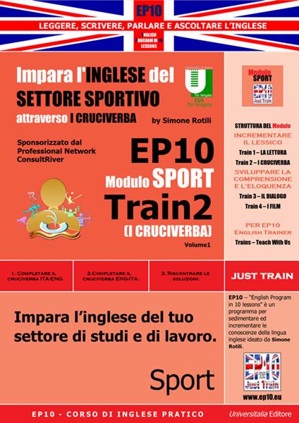 EP10 modulo sport train (Il cruciverba). Impara l'inglese del settore sportivo attraverso i cruciverba. Ediz. italiana e inglese - Simone Rotili - copertina