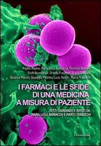I farmaci e le sfide di una medicina a misura di paziente - copertina