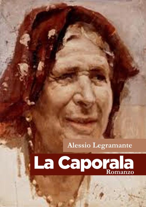 La caporala - Alessio Legramente - copertina