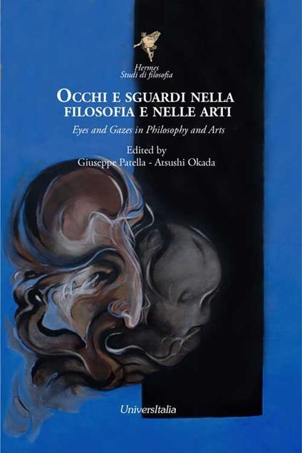 Occhi e sguardi nella filosofia e nelle arti-Eyes and gazes in philosophy and arts - copertina