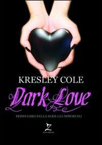Dark love - Kresley Cole - copertina