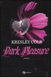 Dark pleasure - Kresley Cole - copertina