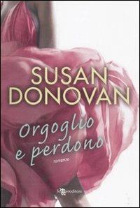 Orgoglio e perdono - Susan Donovan - copertina