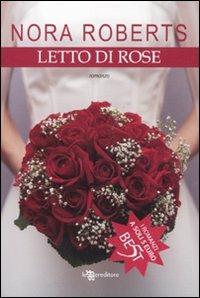 Letto di rose - Nora Roberts - copertina