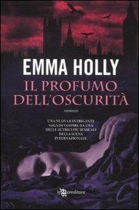 Il profumo dell'oscurità - Emma Holly - copertina
