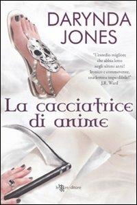 La cacciatrice di anime - Darynda Jones - copertina