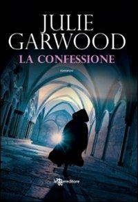 La confessione - Julie Garwood - copertina