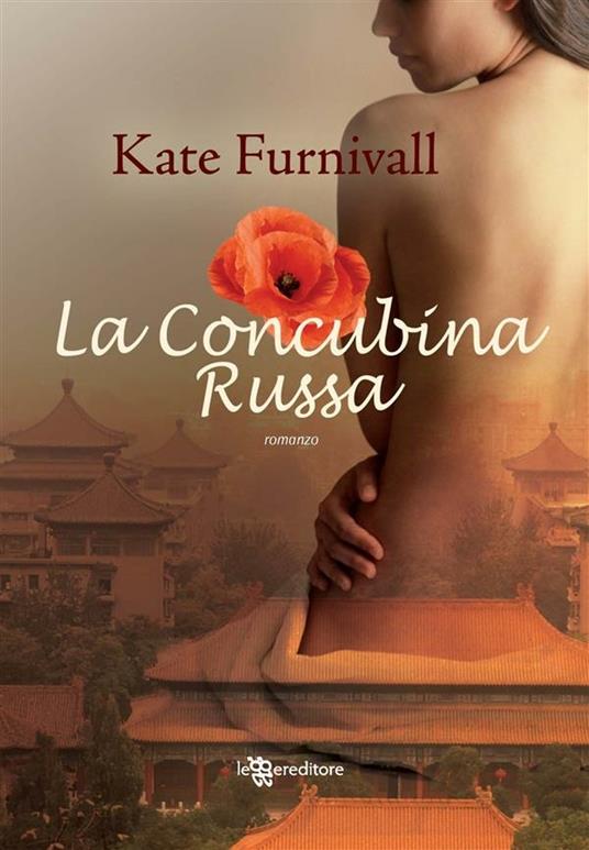La concubina russa - Kate Furnivall,Cristina Contini - ebook